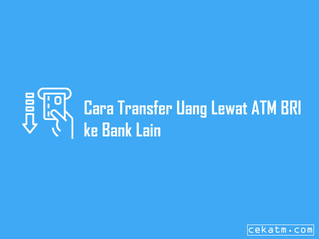 3+ Cara Mengatasi ATM BRI Terblokir Tanpa Ke Bank 2021 ...