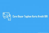 cara bayar tagihan kartu kredit bri