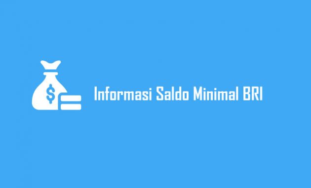 Informasi Saldo Minimal BRI