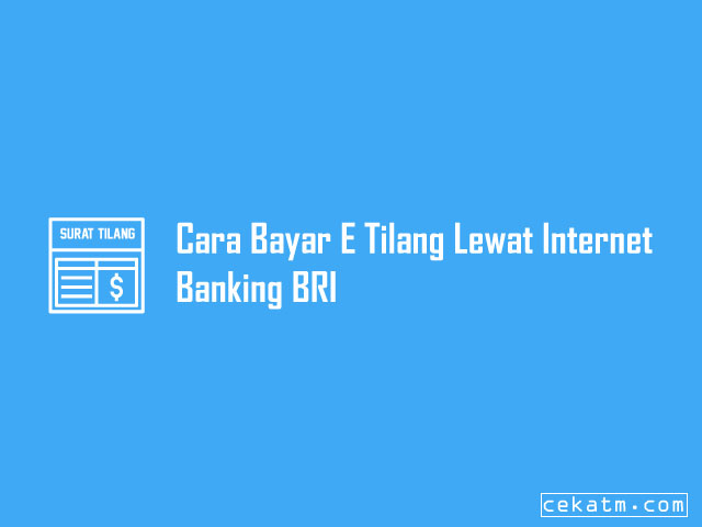 Cara Bayar E Tilang Lewat Internet Banking BRI