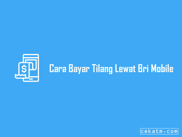 Cara Bayar Tilang Lewat Bri Mobile