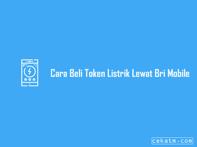 Cara Beli Token Listrik Lewat Brimo