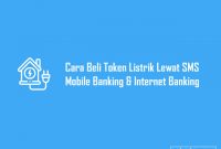 Cara Beli Token Listrik Lewat Sms Banking Bri