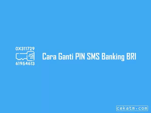 Cara Ganti PIN SMS Banking BRI