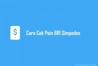 Cara Cek Poin BRI Simpedes