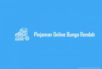 Pinjaman Online Bunga Rendah