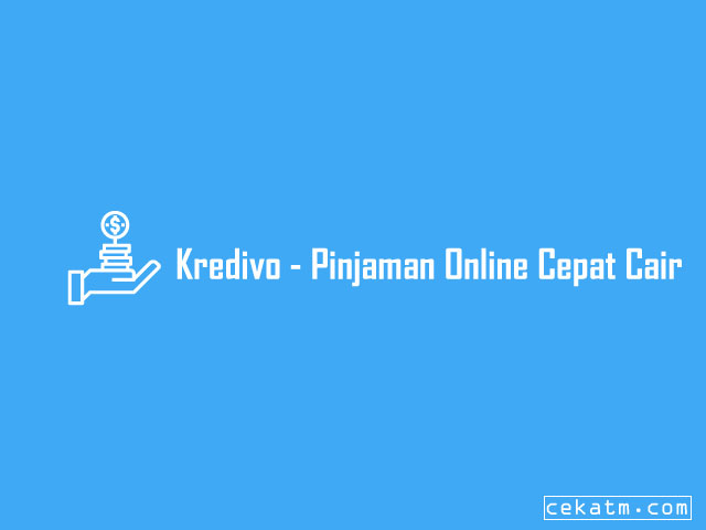 Kredivo - Pinjaman Online Cepat Cair