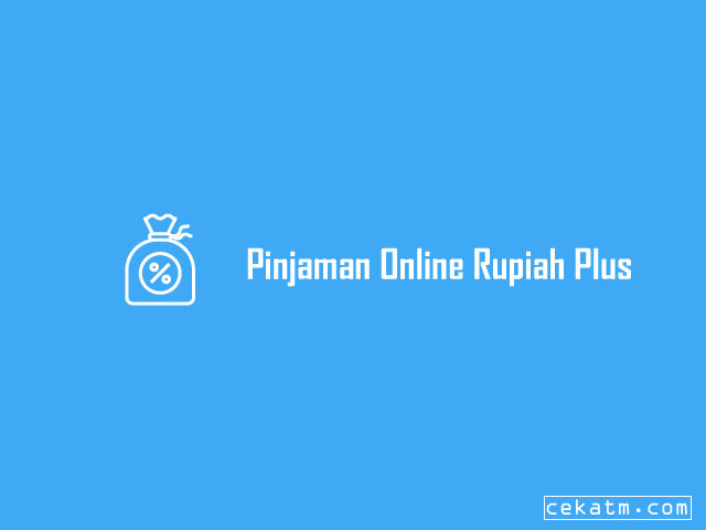 Pinjaman Online terbaik Rupiah Plus