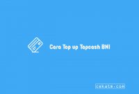 Cara Top up Tapcash BNI