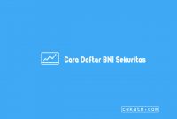 Cara Daftar BNI Sekuritas