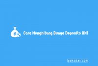 Cara Menghitung Bunga Deposito BNI 