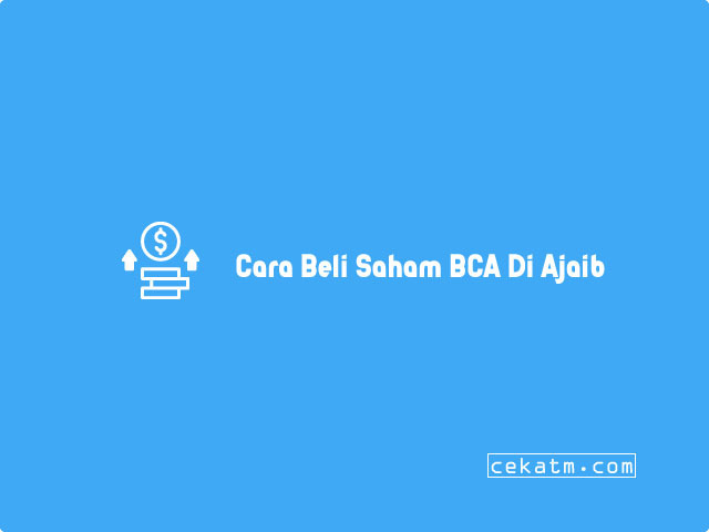 Cara Beli Saham BCA Di Aplikasi Ajaib