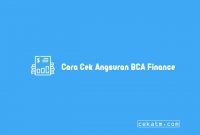 Cara Cek Angsuran BCA Finance