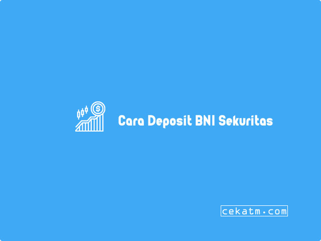 Cara Deposit BNI Sekuritas