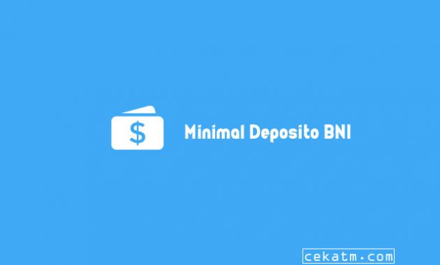 Saldo Minimal Deposito BNI
