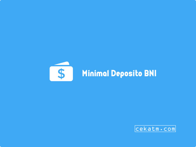 Saldo Minimal Deposito BNI