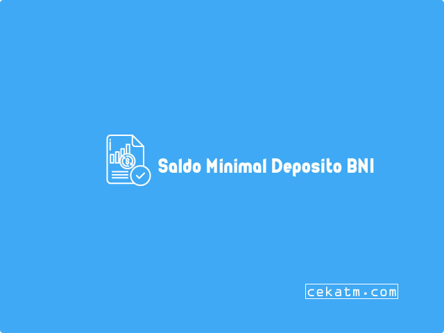 Saldo Minimal Deposito BNI