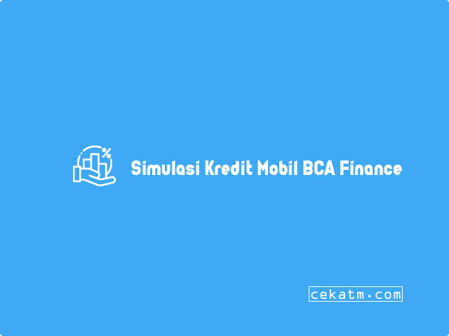 Simulasi Kredit Mobil BCA Finance