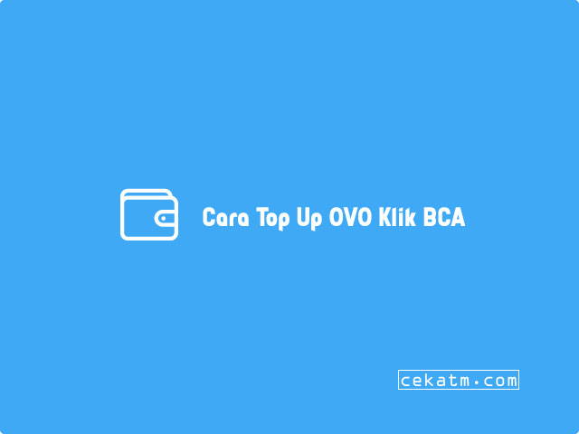 Cara Top Up OVO Klik BCA