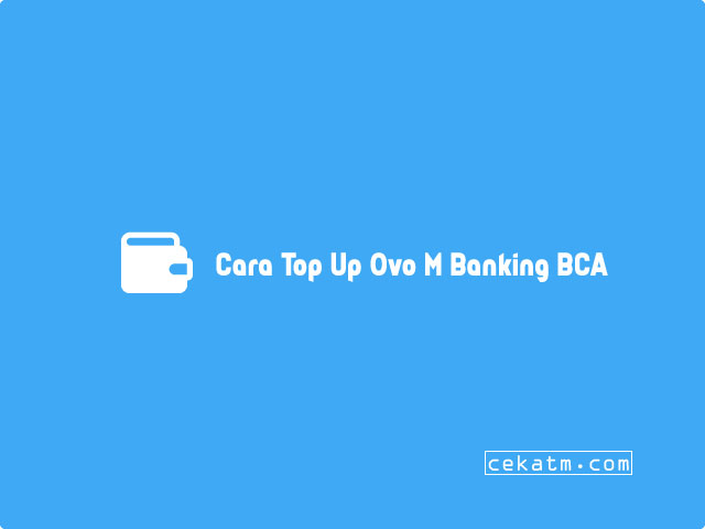 Cara Top Up Ovo M Banking BCA