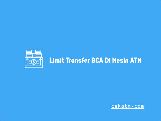 limit transfer ATM BCA