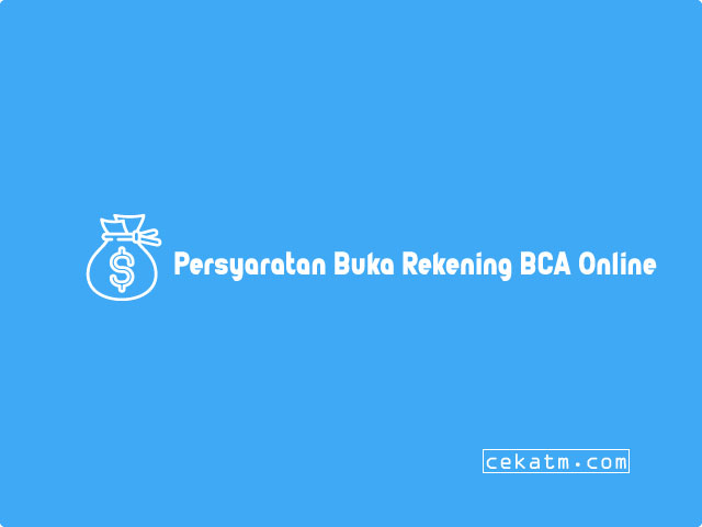 Syarat bikin ATM BCA Tabunganku 