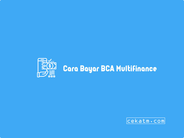 Cara Bayar BCA Multifinance