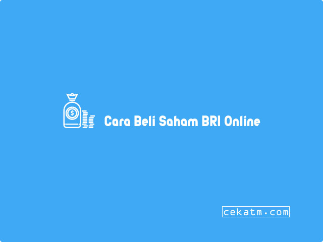 Cara Beli Saham BRI Online