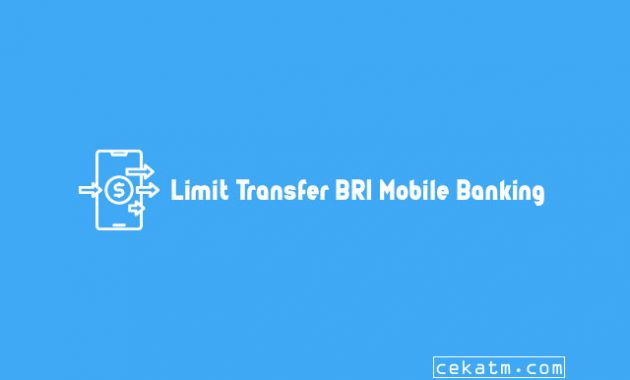 Limit Transfer BRI Mobile Banking
