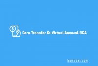 Cara Transfer Ke Virtual Account Bca Dari Bank Bri