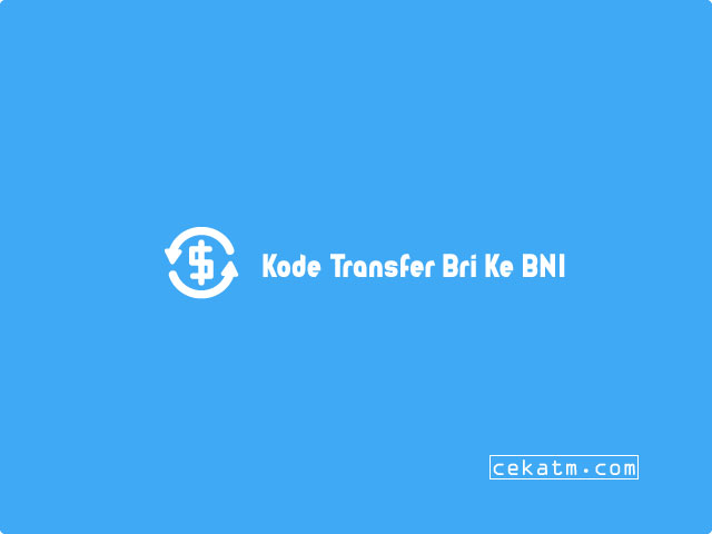 kode transfer bri ke bni