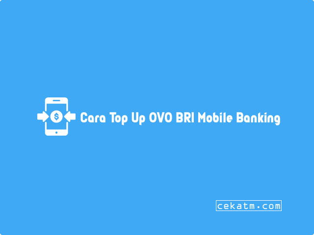 Cara Top Up OVO BRI Mobile Banking