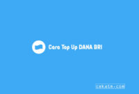 Cara Top Up DANA BRI