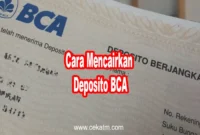 Cara Mencairkan Deposito BCA