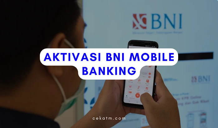 Aktivasi BNI Mobile Banking