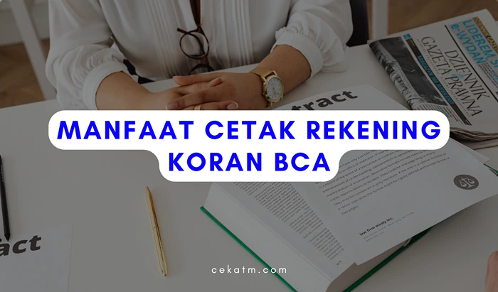 Manfaat Cetak Rekening Koran BCA