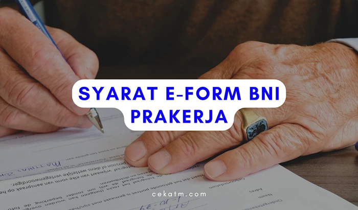 Syarat E-Form BNI Prakerja