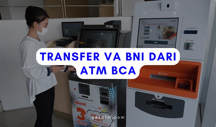 Transfer VA BNI dari ATM BCA
