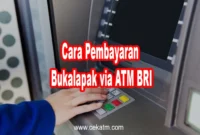 Cara Pembayaran Bukalapak via ATM BRI