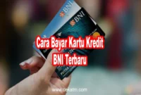 Cara Bayar Kartu Kredit BNI