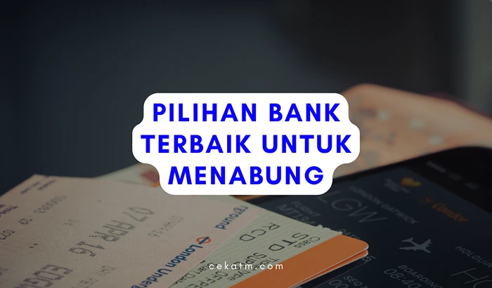 Bank Terbaik Untuk Menabung