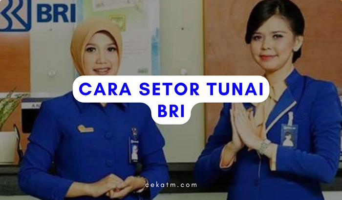 Cara Setor Tunai BRI