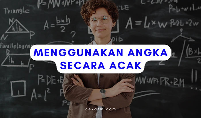 Menggunakan Angka Secara Acak