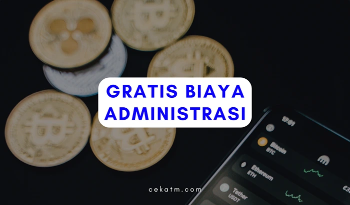 Gratis Biaya Administrasi