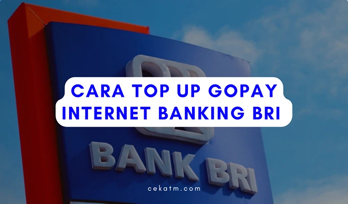 Cara Top Up Gopay Internet Banking BRI 