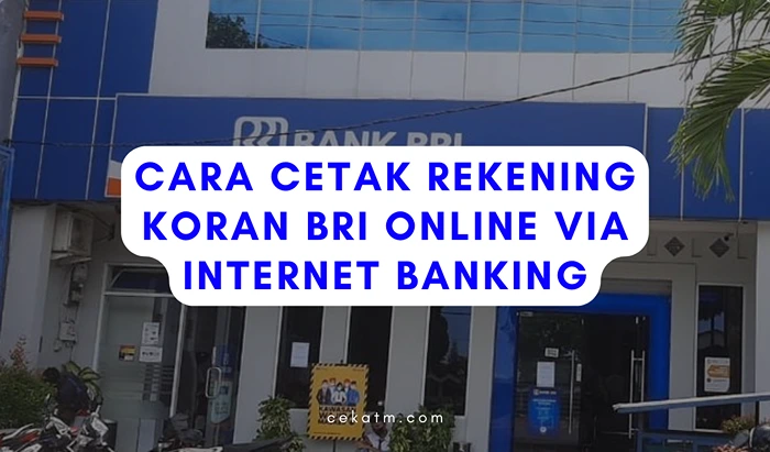 Cara Cetak Rekening Koran BRI Online Via Internet Banking