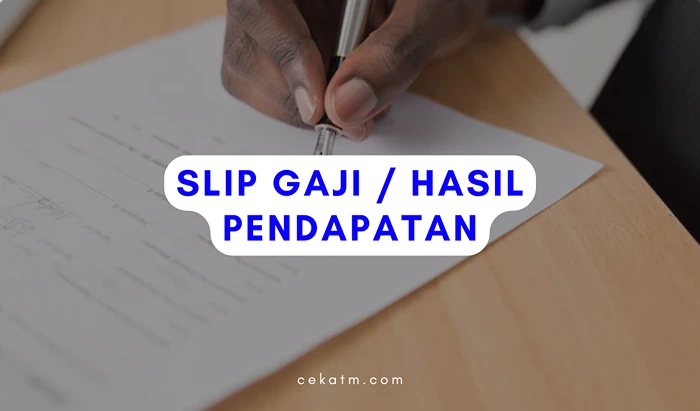 Keterangan penghasilan atau slip gaji