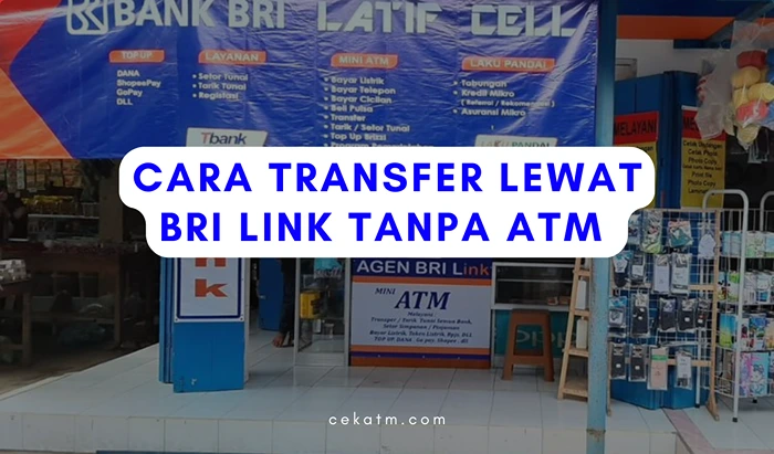 Cara Transfer Lewat BRI Link tanpa ATM 