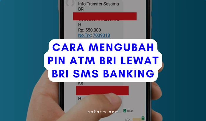 Cara Mengubah PIN ATM BRI lewat Sms Banking