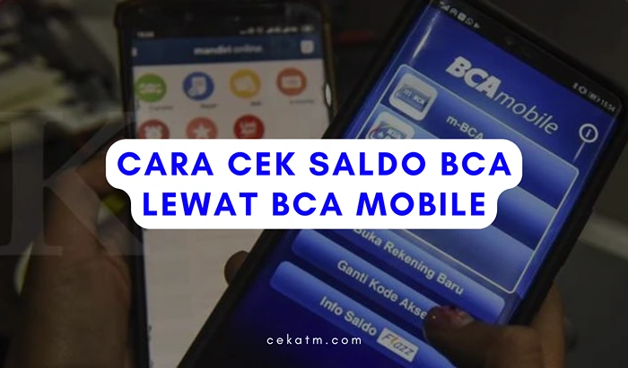 Cara Cek Saldo BCA Lewat BCA Mobile